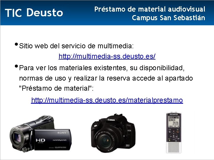 Préstamo de material audiovisual Campus San Sebastián • Sitio web del servicio de multimedia: