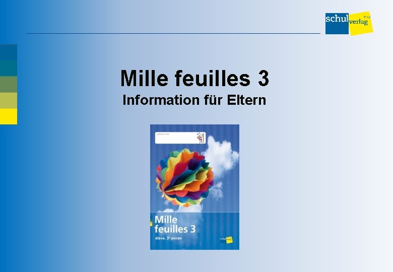 Mille feuilles 3 Information für Eltern 