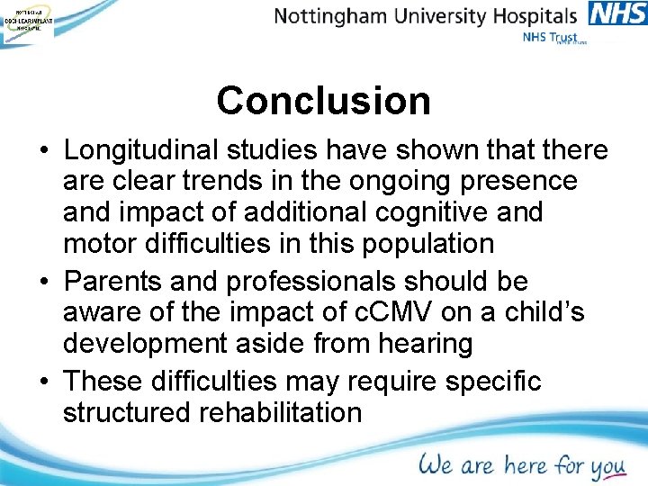 Conclusion • Longitudinal studies have shown that there are clear trends in the ongoing Conclusion • Longitudinal studies have shown that there are clear trends in the ongoing