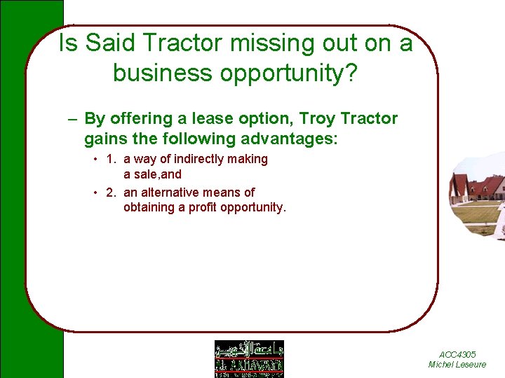 Is Said Tractor missing out on a business opportunity? – By offering a lease