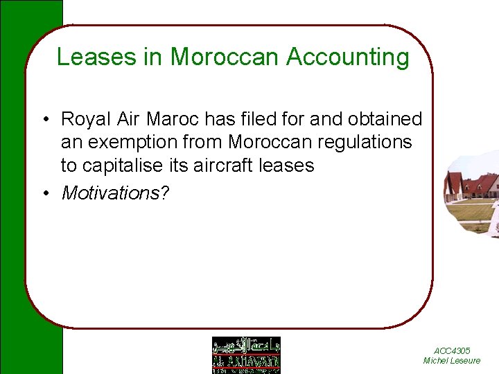 Leases in Moroccan Accounting • Royal Air Maroc has filed for and obtained an