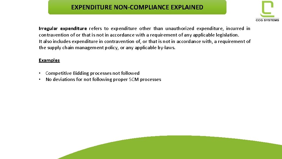 EXPENDITURE NON-COMPLIANCE EXPLAINED Irregular expenditure refers to expenditure other than unauthorized expenditure, incurred in EXPENDITURE NON-COMPLIANCE EXPLAINED Irregular expenditure refers to expenditure other than unauthorized expenditure, incurred in