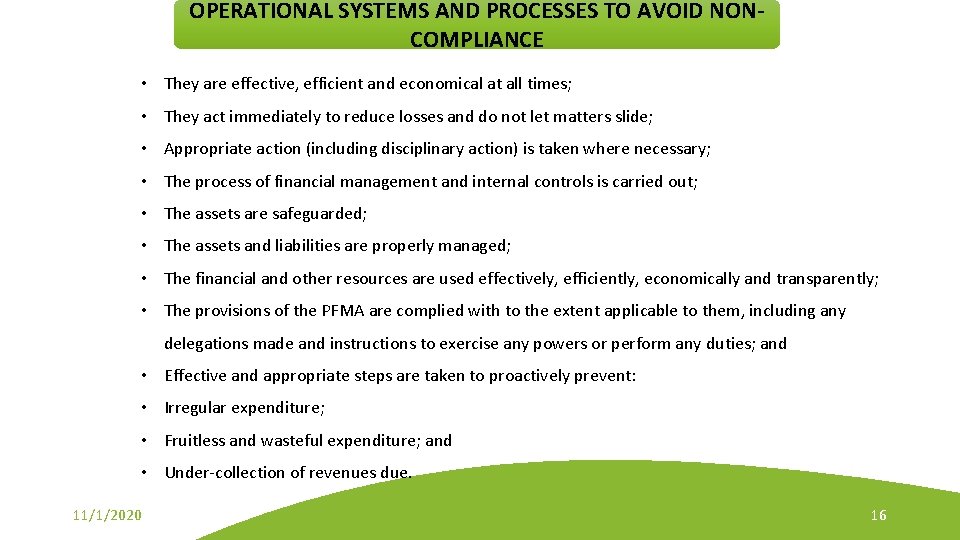 OPERATIONAL SYSTEMS AND PROCESSES TO AVOID NONCOMPLIANCE • They are effective, efficient and economical OPERATIONAL SYSTEMS AND PROCESSES TO AVOID NONCOMPLIANCE • They are effective, efficient and economical