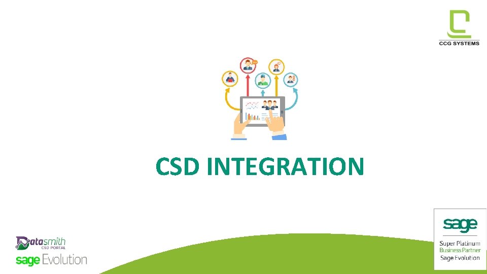 CSD INTEGRATION CSD INTEGRATION