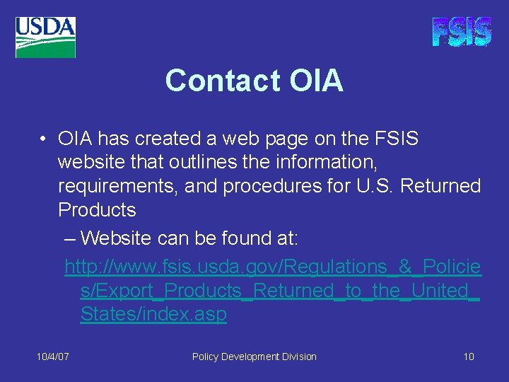 Contact OIA • OIA has created a web page on the FSIS website that