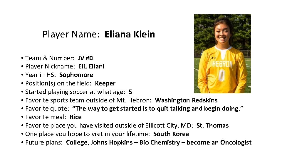 Player Name: Eliana Klein • Team & Number: JV #0 • Player Nickname: Eli,