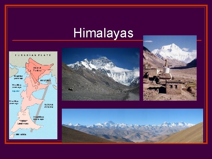 Himalayas 