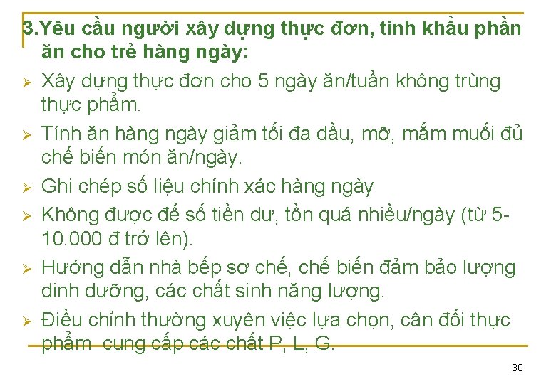 3. Yêu cầu người xây dựng thực đơn, tính khẩu phần ăn cho trẻ