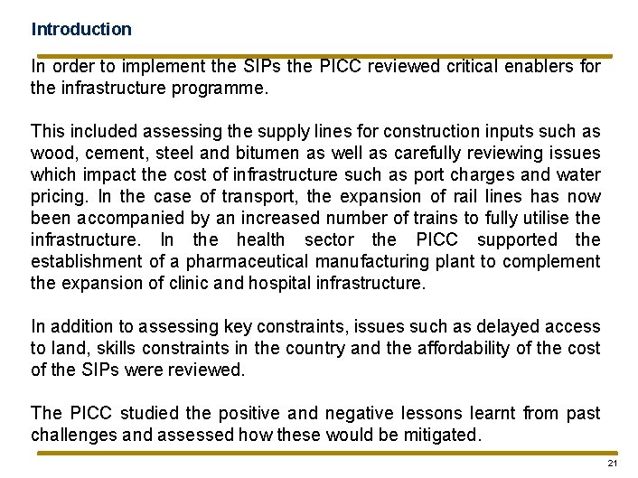 Introduction In order to implement the SIPs the PICC reviewed critical enablers for the