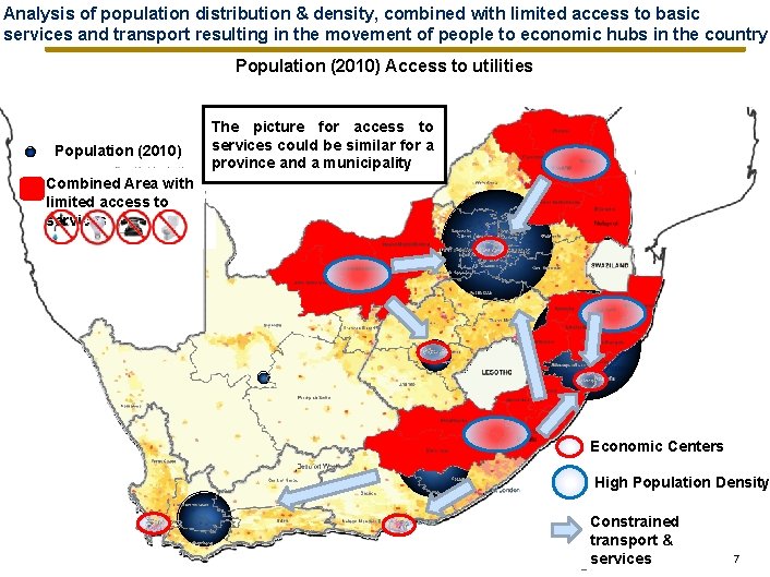 Analysis of population distribution & density, combined with limited access to basic services and