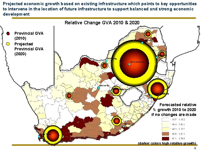 Projected economic growth based on existing infrastructure which points to key opportunities to intervene