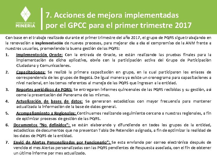 7. Acciones de mejora implementadas por el GPCC para el primer trimestre 2017 Con