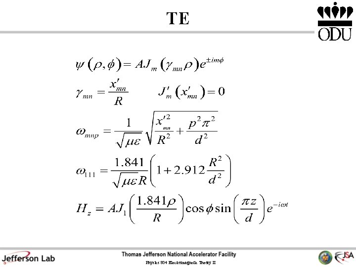 TE Physics 804 Electromagnetic Theory II TE Physics 804 Electromagnetic Theory II