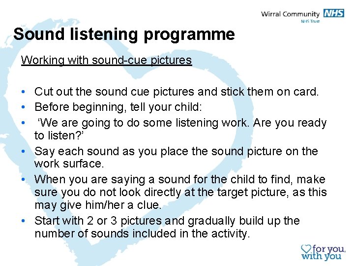 Sound listening programme Working with sound-cue pictures • Cut out the sound cue pictures
