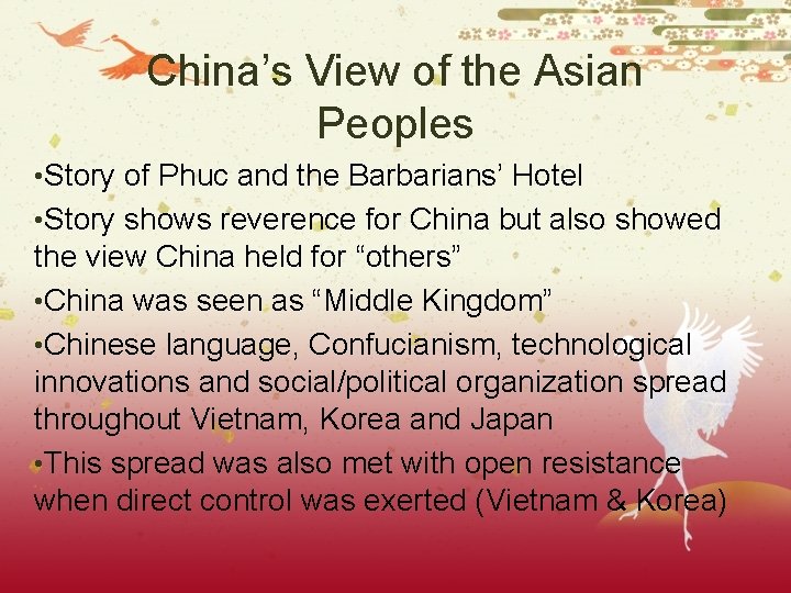 China’s View of the Asian Peoples • Story of Phuc and the Barbarians’ Hotel