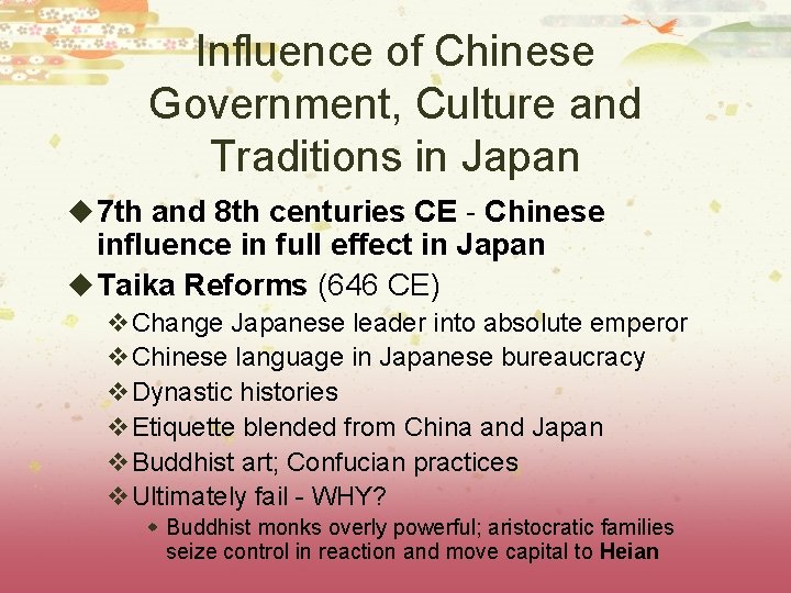 Influence of Chinese Government, Culture and Traditions in Japan u 7 th and 8