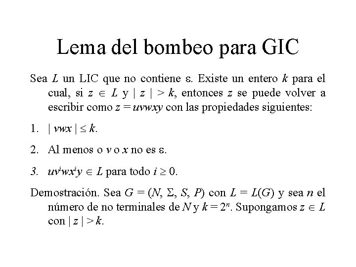 Lema del bombeo para GIC Sea L un LIC que no contiene . Existe