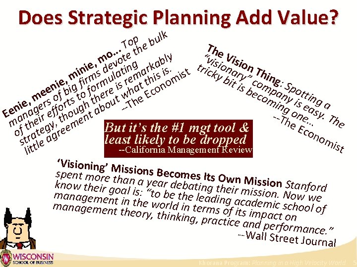 Does Strategic Planning Add Value? lk u p o eb T The. h. t.