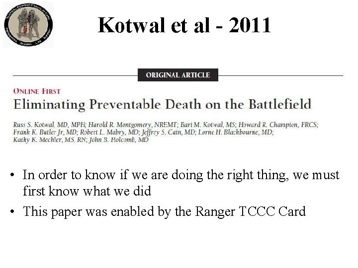 Kotwal et al - 2011 • In order to know if we are doing