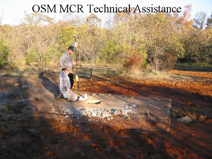 OSM MCR Technical Assistance 