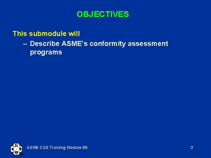 MODULE B PROCESS SUBMODULES B 1 Organizational Structure