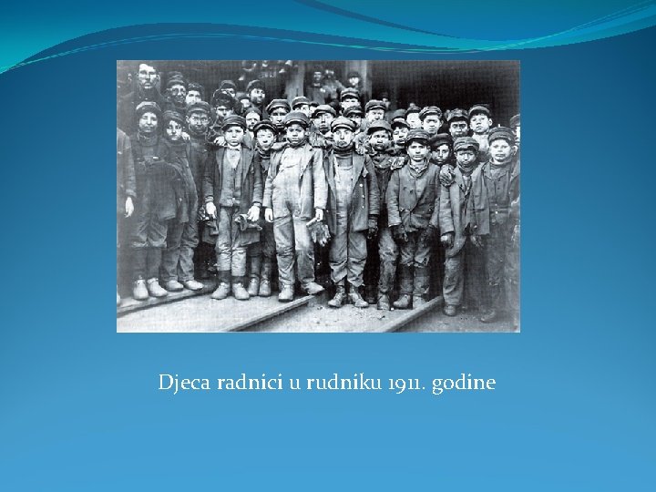 Djeca radnici u rudniku 1911. godine 