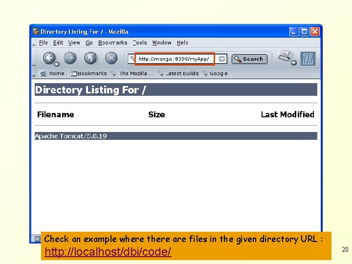 Check an example where there are files in the given directory URL : http: