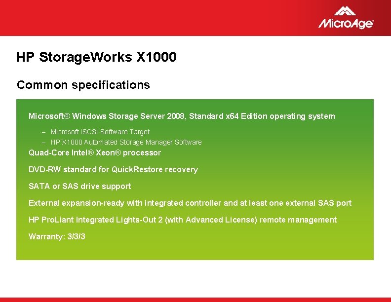 HP Storage. Works X 1000 Common specifications Microsoft® Windows Storage Server 2008, Standard x