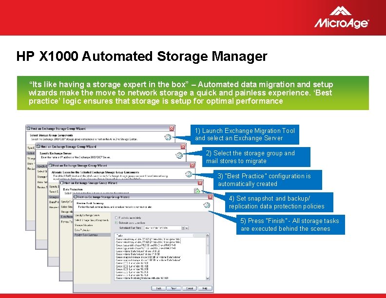 HP X 1000 Automated Storage Manager “Its like having a storage expert in the