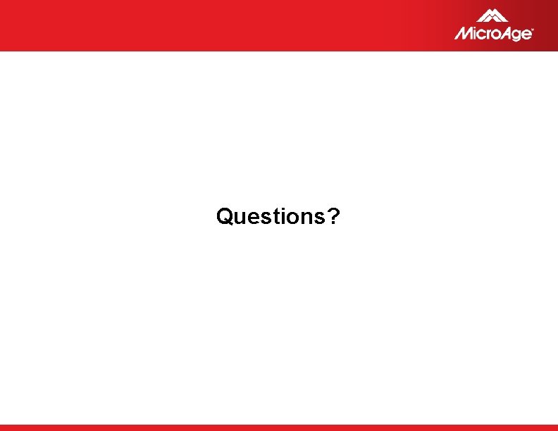 Questions? © 2006 Micro. Age 
