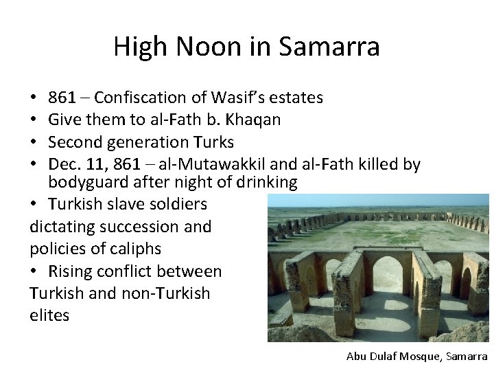 High Noon in Samarra 861 – Confiscation of Wasif’s estates Give them to al-Fath