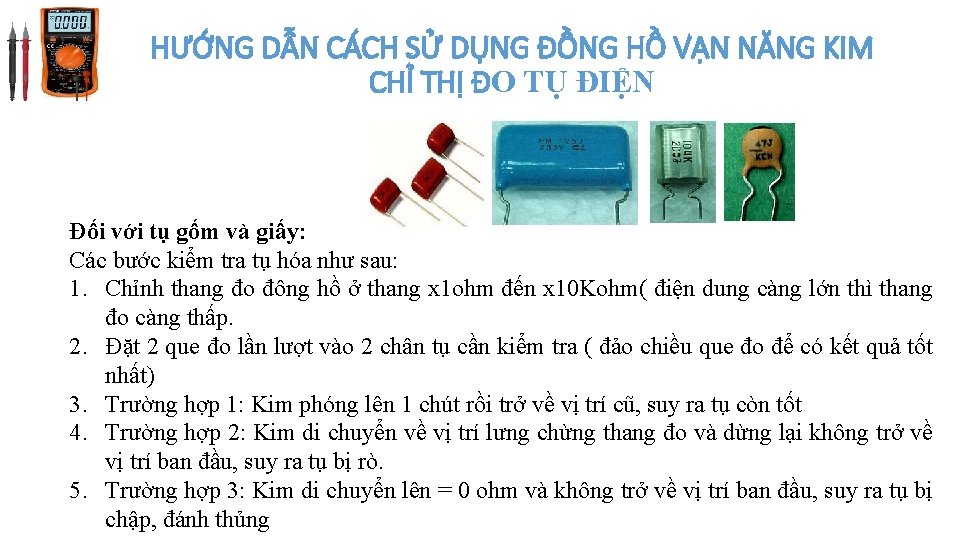 HƯỚNG DẪN CÁCH SỬ DỤNG ĐỒNG HỒ VẠN NĂNG KIM CHỈ THỊ ĐO TỤ