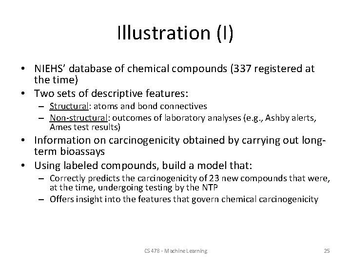 Illustration (I) • NIEHS’ database of chemical compounds (337 registered at the time) •