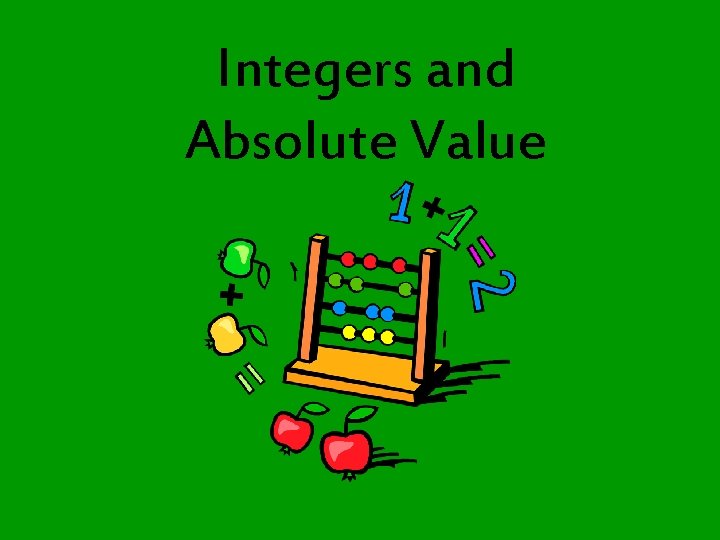 Integers and Absolute Value 