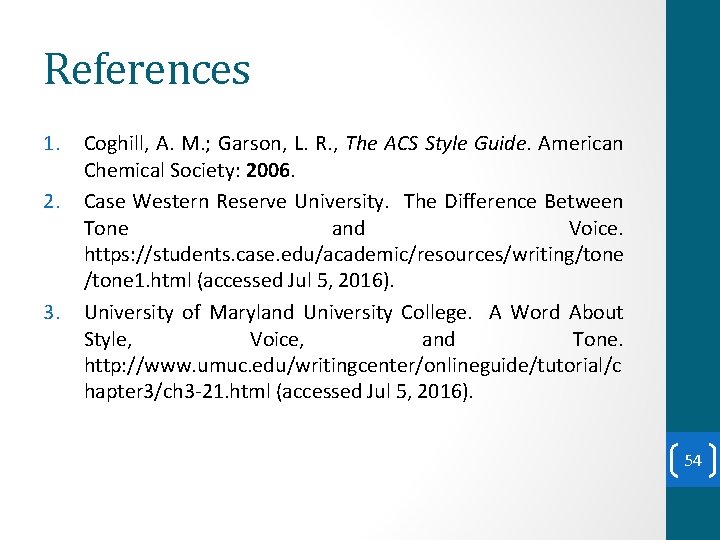 References 1. 2. 3. Coghill, A. M. ; Garson, L. R. , The ACS References 1. 2. 3. Coghill, A. M. ; Garson, L. R. , The ACS