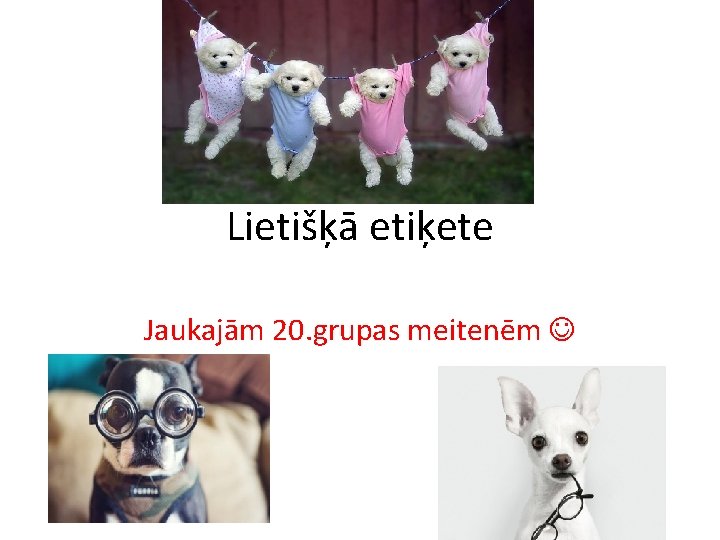 Lietišķā etiķete Jaukajām 20. grupas meitenēm 