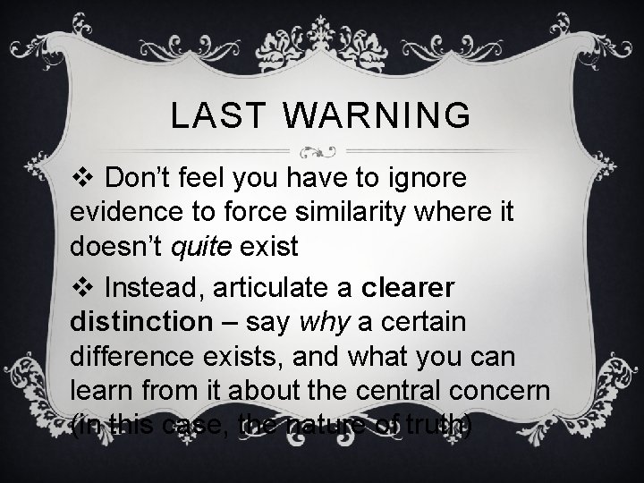 LAST WARNING v Don’t feel you have to ignore evidence to force similarity where LAST WARNING v Don’t feel you have to ignore evidence to force similarity where