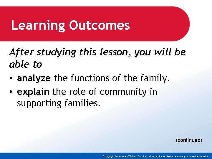 Learning Outcomes After studying this lesson, you will be able to • analyze the