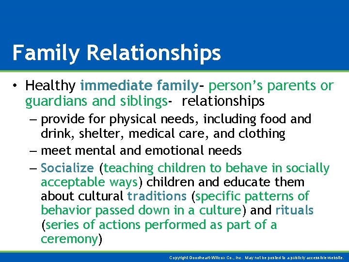 Family Relationships • Healthy immediate family- person’s parents or guardians and siblings- relationships –