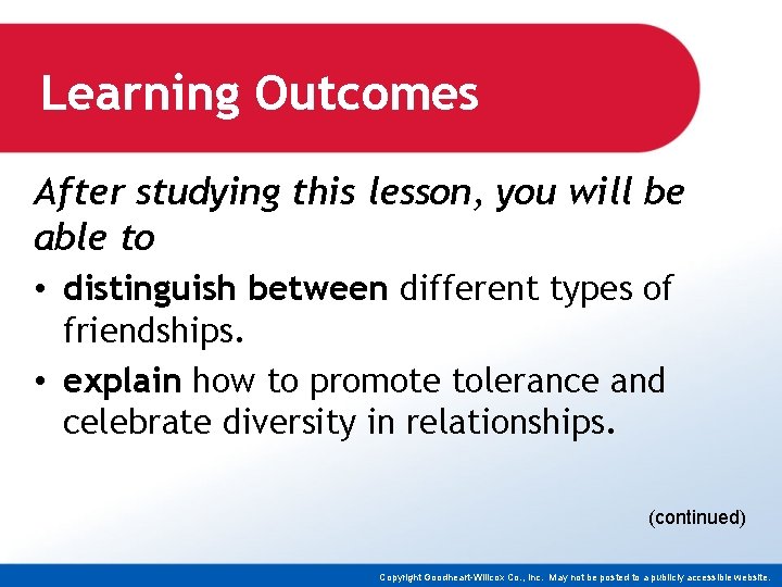 Learning Outcomes After studying this lesson, you will be able to • distinguish between