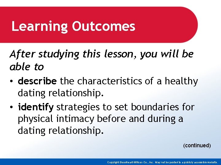 Learning Outcomes After studying this lesson, you will be able to • describe the