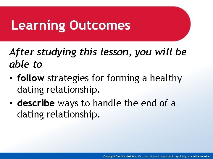 Learning Outcomes After studying this lesson, you will be able to • follow strategies