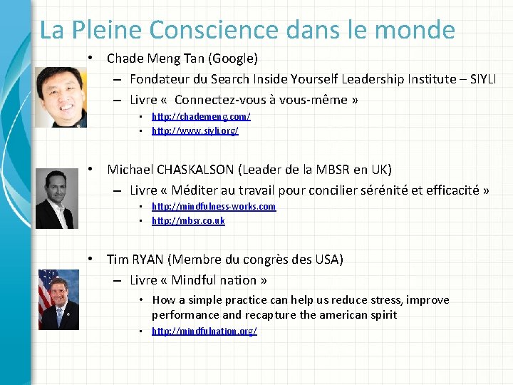 La Pleine Conscience dans le monde • Chade Meng Tan (Google) – Fondateur du