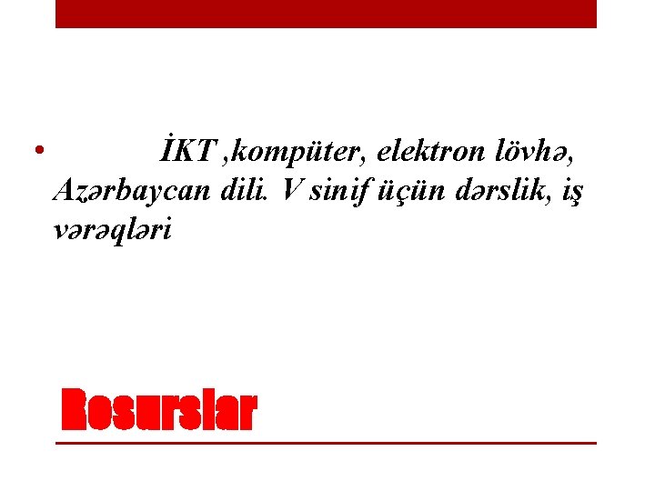  • İKT , kompüter, elektron lövhə, Azərbaycan dili. V sinif üçün dərslik, iş