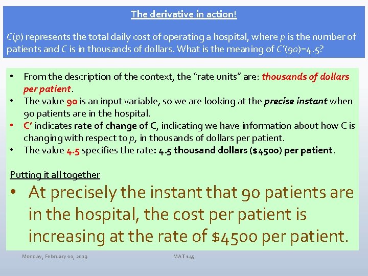 The derivative in action! C(p) represents the total daily cost of operating a hospital,