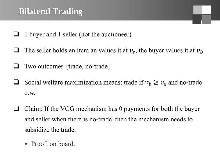 Bilateral Trading q 