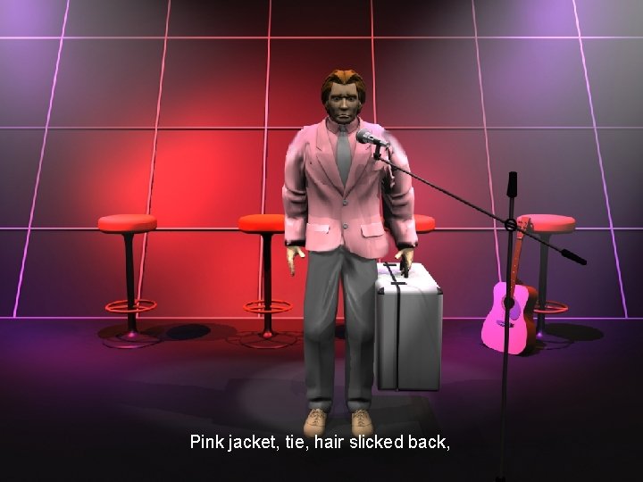 Pink jacket, tie, hair slicked back, 