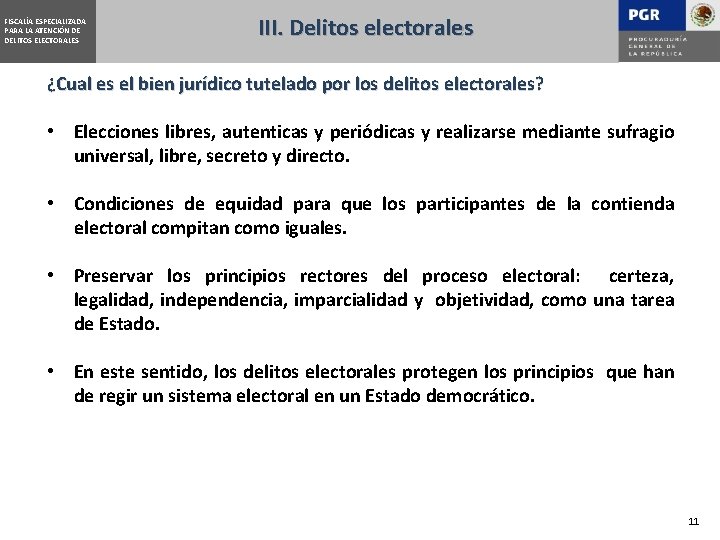 FISCALÍA ESPECIALIZADA PARA LA ATENCIÓN DE DELITOS ELECTORALES III. Delitos electorales ¿Cual es el