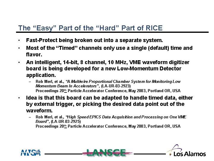 The “Easy” Part of the “Hard” Part of RICE • • • Fast-Protect being
