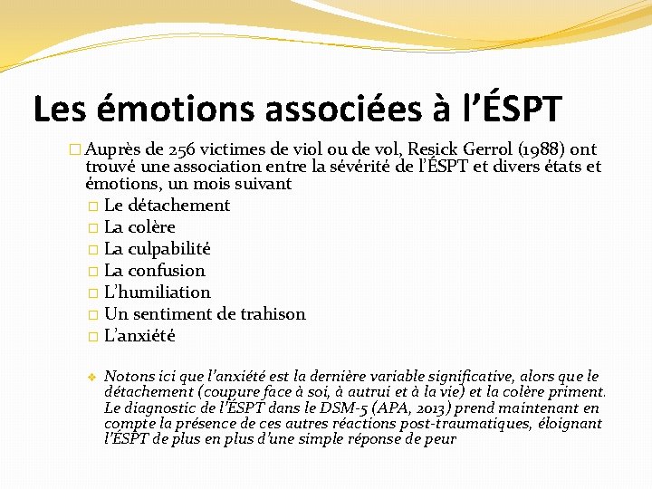 Les émotions associées à l’ÉSPT � Auprès de 256 victimes de viol ou de